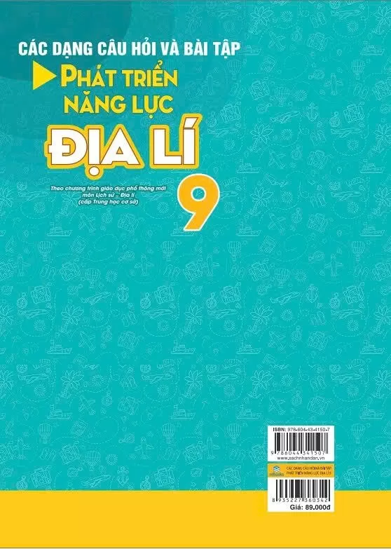 CÁC DẠNG CÂU HỎI VÀ BÀI TẬP PHÁT TRIỂN NĂNG LỰC ĐỊA LÍ LỚP 9 (Dùng chung cho các bộ SGK hiện hành)